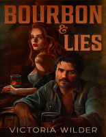 Bourbon and Lies (The Bourbon Boys 1) - Victoria Wilder.epub